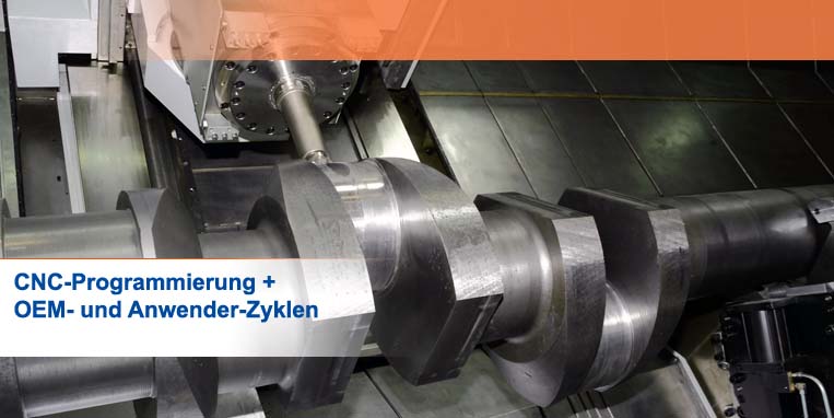 Externe CNC-Programmierung + Hersteller- bzw. OEM- und Anwender-Zyklen